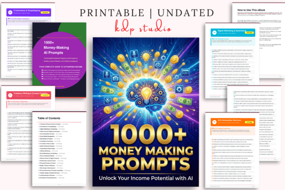 1000 Money-Making AI Prompts: A Strategic Guide for Building Income Streams in 2025–2026