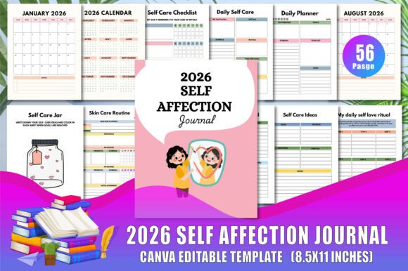 2026 Self Affection Journal: A Guide to Mindful Self-Care and Personal Growth